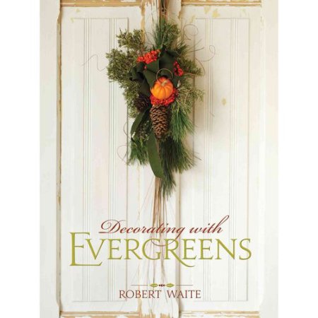 [28314] Decorating with Evergreens