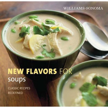 [28307] Williams-Sonoma New Flavors for Soups